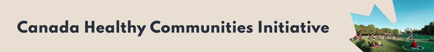 Canada Healthy Communities Initiative